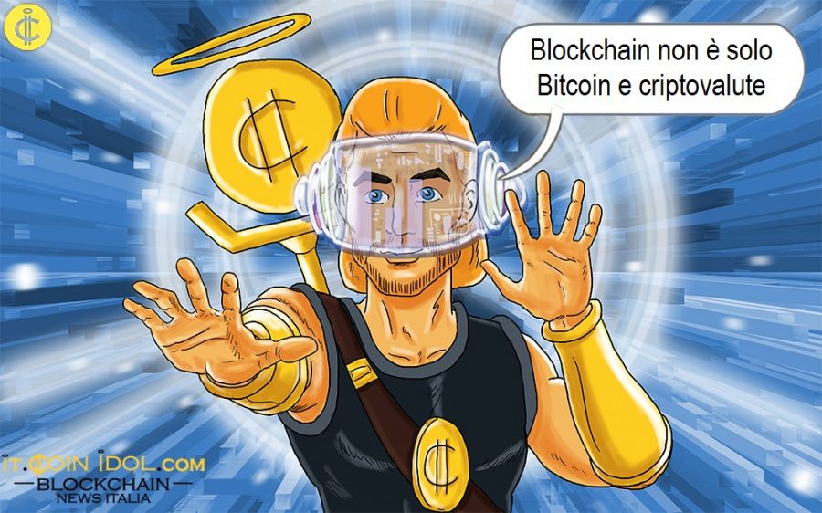 Blockchain non è solo Bitcoin e criptovalute