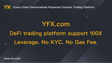 YFX.COM: Lo scambio di contratti perpetui cross-chain decentralizzato